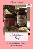 Schokoladen-Senf unwiderstehlich in Senf-Butter Schokoladen-Senf unwiderstehlich in Senf-Butter