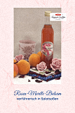 Rosen Marillen-Balsamessig"Der Fruchtige"