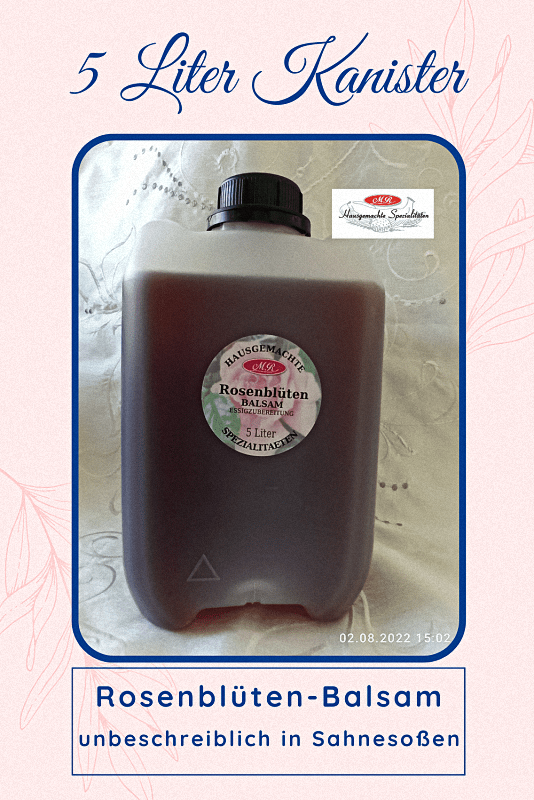 Rosenblüten-Balsam-Essig 5 Liter