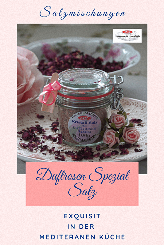 Duftrosen-Salz SpezialExquisit In der Mediteranen Küche