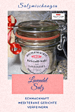 Lavendel-SalzSchmackhaft Mediterane Gerichte Verfeinern