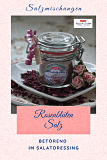 Rosenblüten-Salz feinBetörend Im Salatdressing